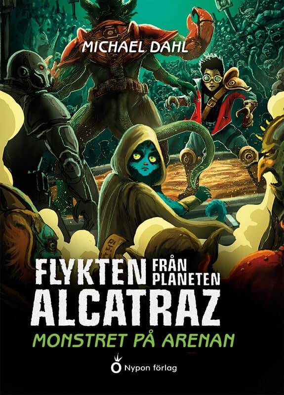 Dahl, Michael | Monstret på arenan