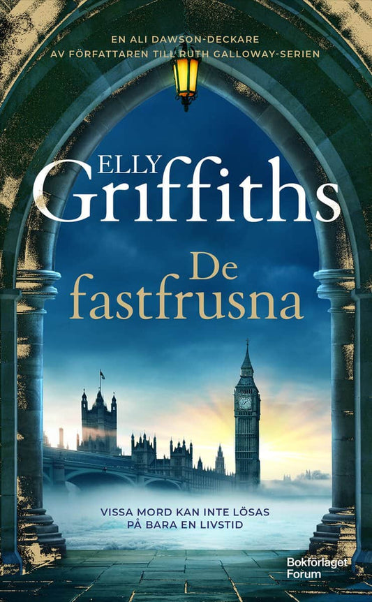 Griffiths, Elly | De fastfrusna