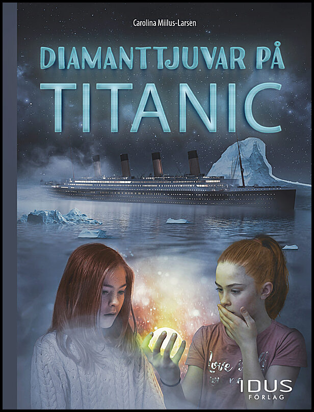 Miilus-Larsen, Carolina | Diamanttjuvar på Titanic