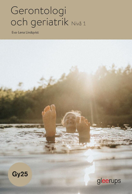 Lindquist, Eva-Lena | Gerontologi och geriatrik 1, bok, Gy25