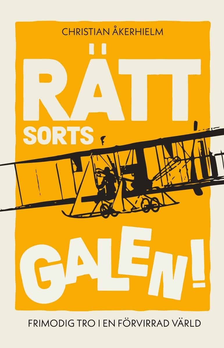 Åkerhielm, Christian | Rätt sorts galen!
