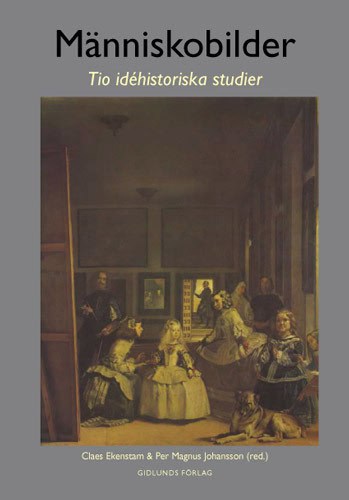 Ekenstam, Claes | Människobilder : Tio idéhistoriska studier