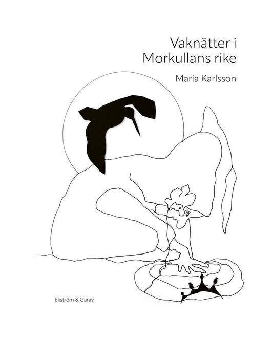 Karlsson, Maria | Vaknätter i Morkullans rike