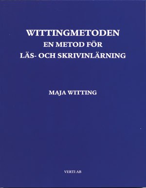 Witting, Maja | Wittingmetoden : En metod för läs- och skrivinlärning