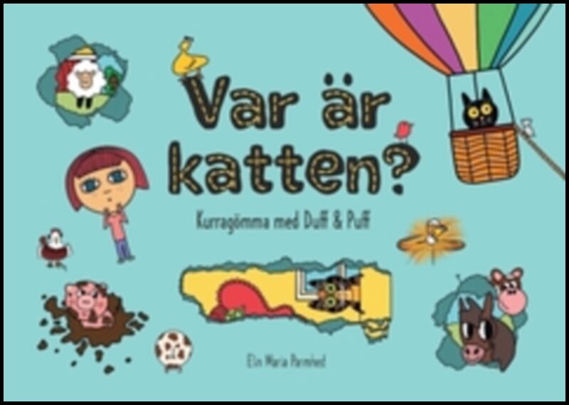 Salin, Johanna | Parmhed, Elin Maria | Var är katten? : Kurragömma med Duff & Puff