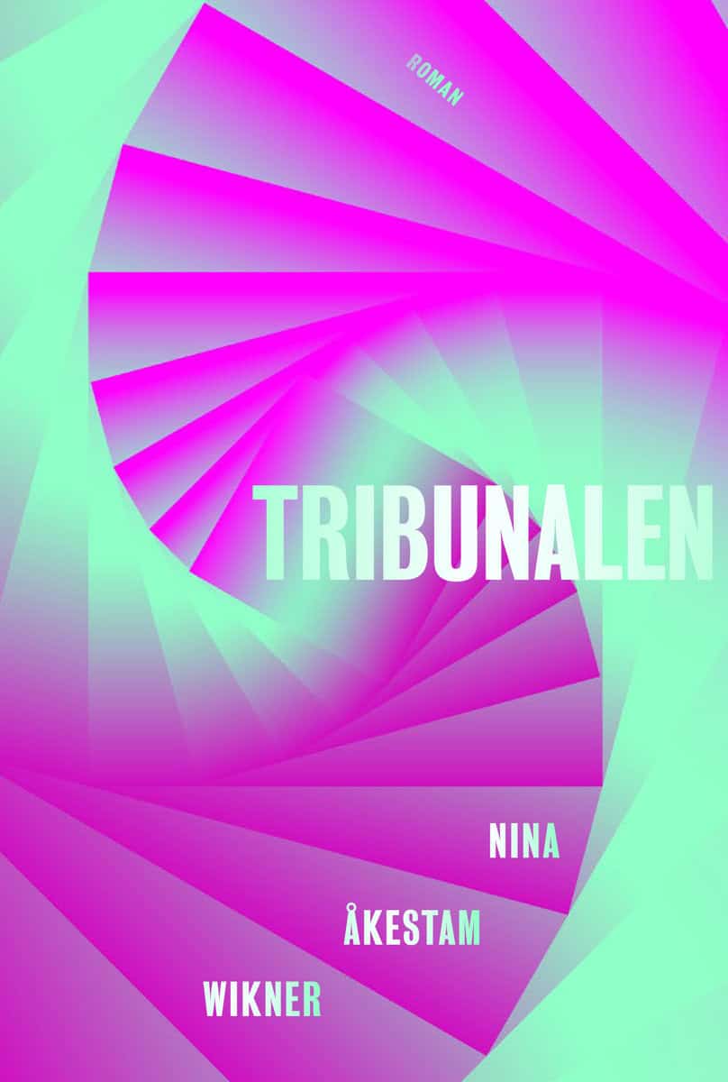 Åkestam Wikner, Nina | Tribunalen