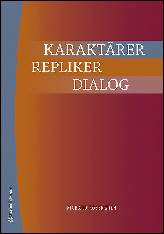 Rosengren, Richard | Karaktärer, repliker, dialog