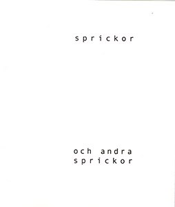 Stigmark, Karl-Johan | sprickor och andra sprickor