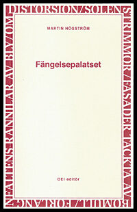 Högström, Martin | Fängelsepalatset