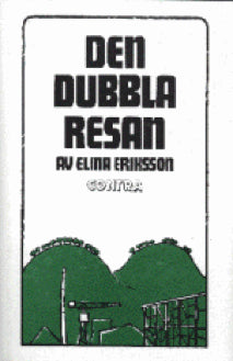 Eriksson, Elina | Den dubbla resan