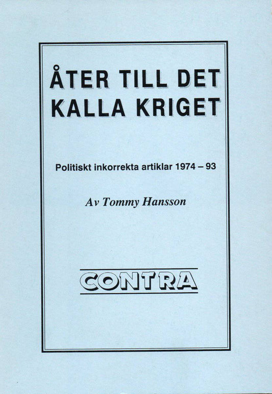 Hansson, Tommy | Åter till det kalla kriget