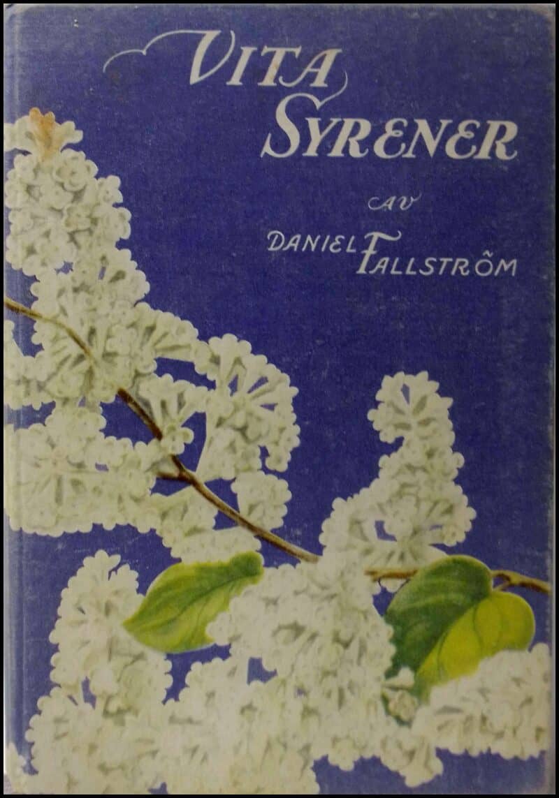 Fallström, Daniel | Vita syrener : Dikter 1903 - 1905