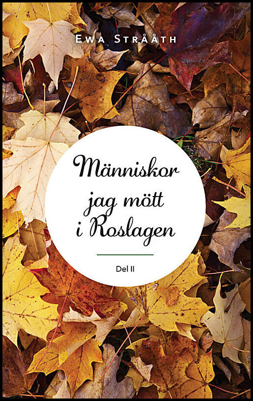 Strååth, Ewa | Människor jag mött i Roslagen. 2