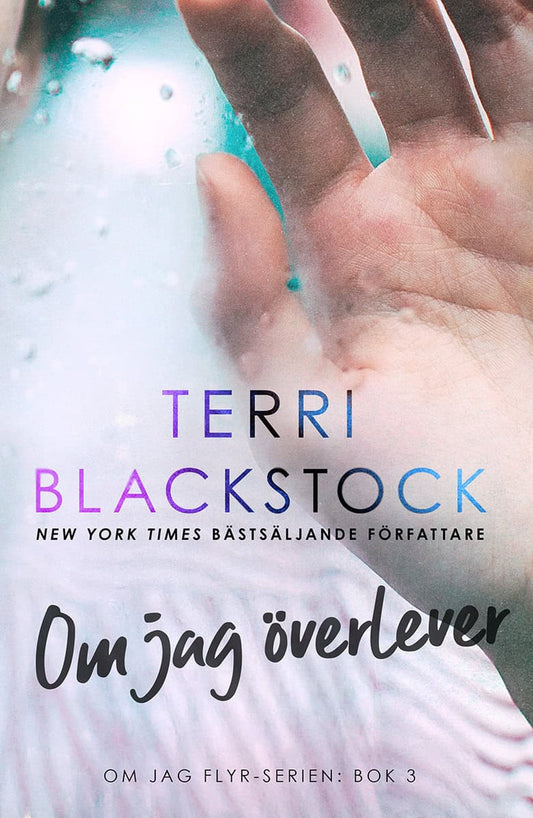 Blackstock, Terri | Om jag överlever