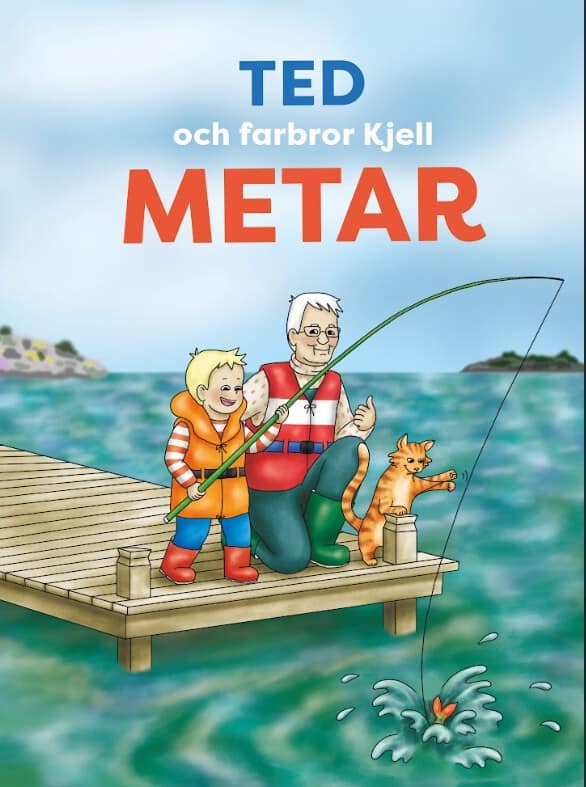 Smedberg, Johan | Ted och farbror Kjell metar