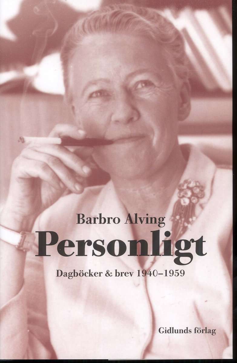 Alving, Barbro | Personligt : Dagböcker & brev 1940-1959