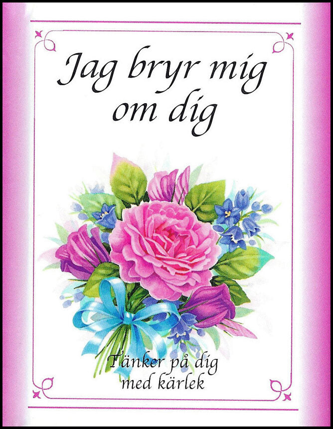 Grant, Frances [red.] | Jag bryr mig om dig : Tänker på dig med kärlek