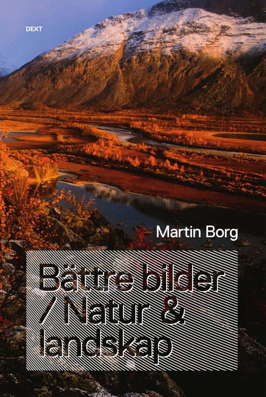 Borg, Martin | Bättre bilder / Natur & landskap