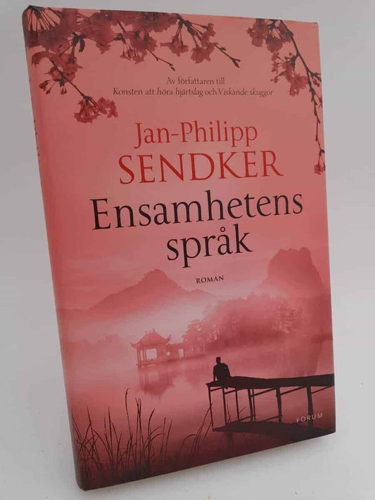 Sendker, Jan-Philipp | Ensamhetens språk