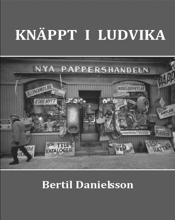 Danielsson, Bertil | Knäppt i Ludvika