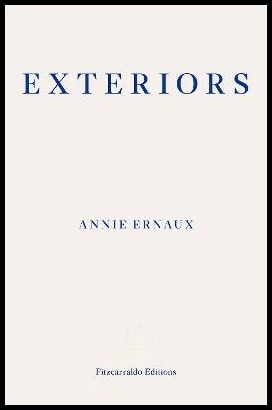 Ernaux, Annie | Exteriors