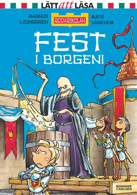 Ljunggren, Magnus | Fest i borgen!