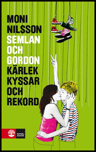 Nilsson, Moni | Kärlek, kyssar och rekord