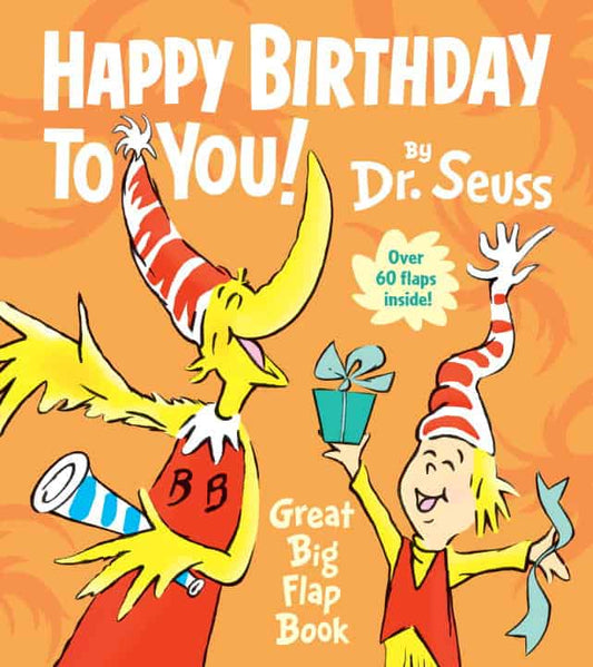 Dr Seuss | Happy Birthday to You! Great Big Flap Book