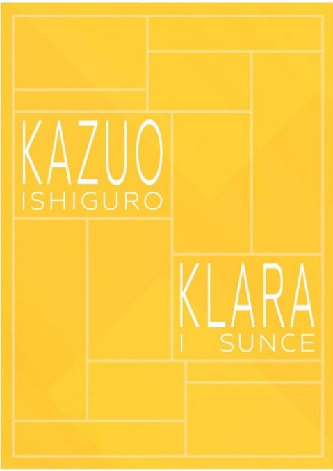 Ishiguro, Kazuo | Klara i Sunce