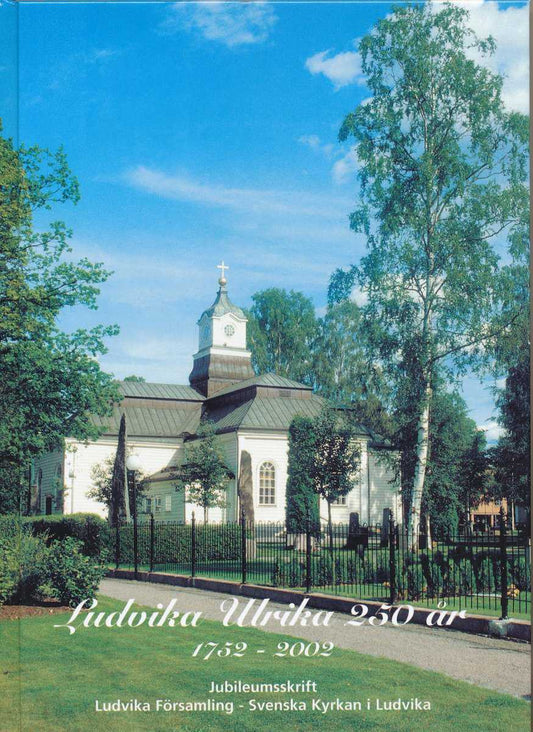 Schröder, Jan-Olov | Ludvika Ulrika kyrka 250 år