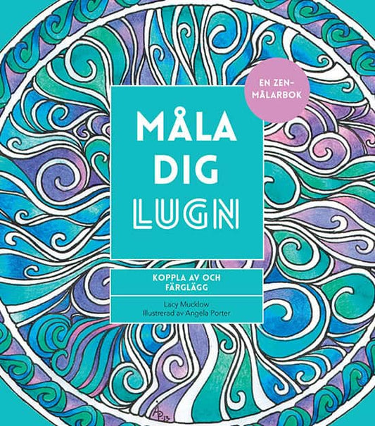 Mucklow, Lacy | Måla dig lugn