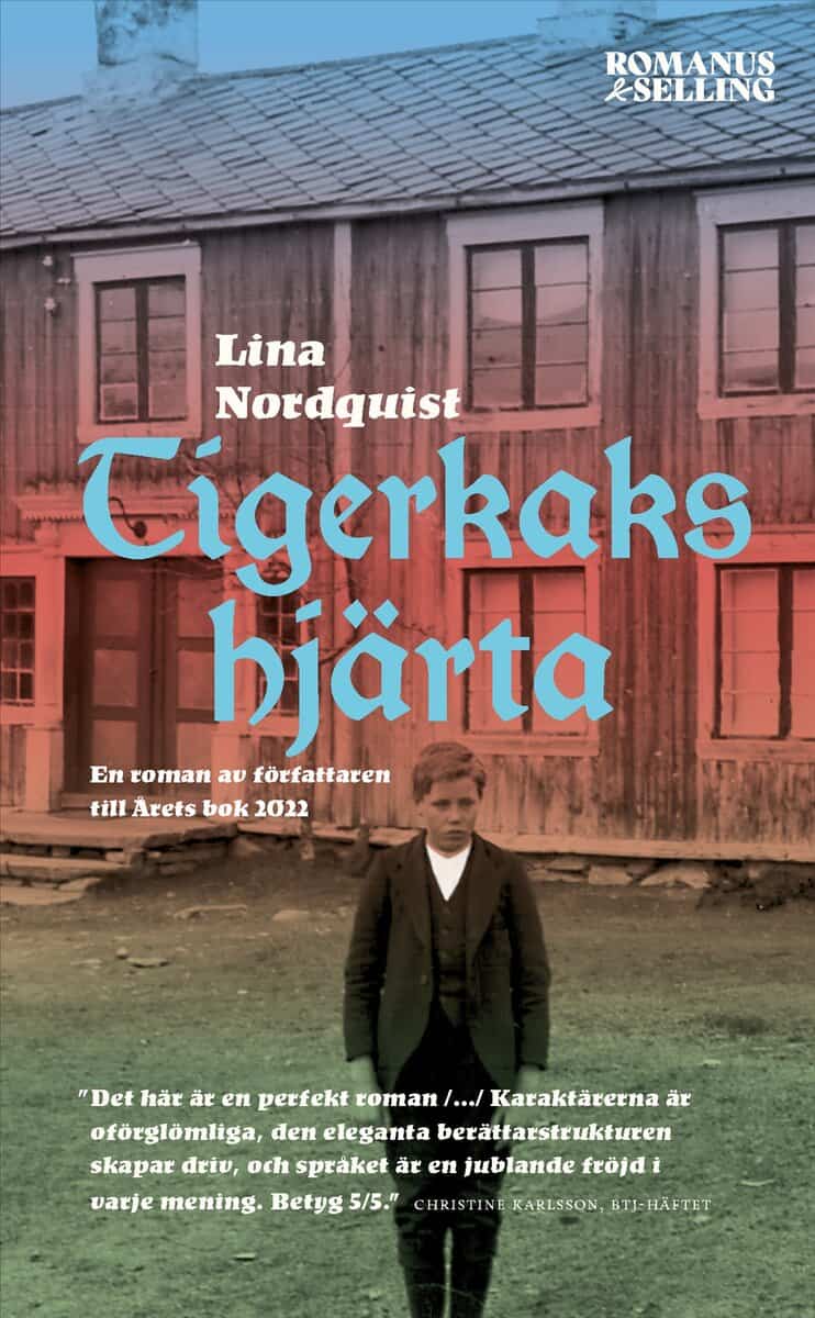 Nordquist, Lina | Tigerkakshjärta