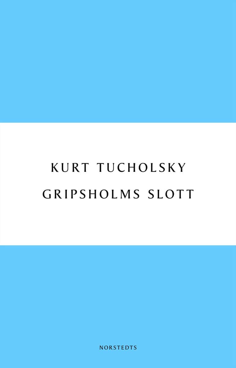 Tucholsky, Kurt | Gripsholms slott : En sommarsaga