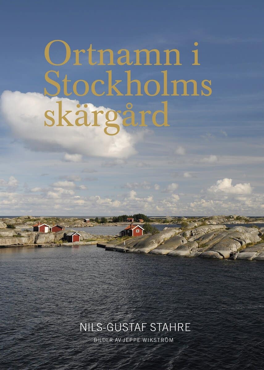 Stahre, Nils-Gustaf | Wikström, Jeppe | Ortnamn i Stockholms skärgård
