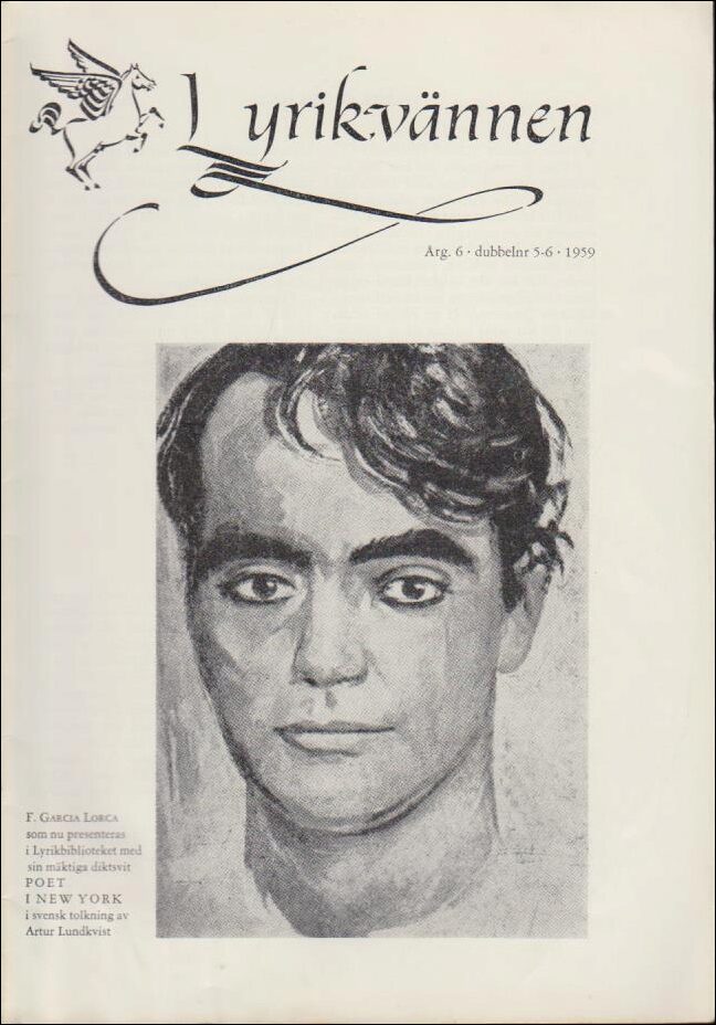 Lyrikvännen | 1959 / 5-6 : F. Garcia Lorca som nu presenteras i Lyrikbiblioteket med sin mäktiga diktsvit Poet i New Yor...