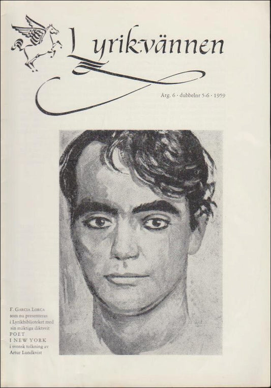 Lyrikvännen | 1959 / 5-6 : F. Garcia Lorca som nu presenteras i Lyrikbiblioteket med sin mäktiga diktsvit Poet i New Yor...
