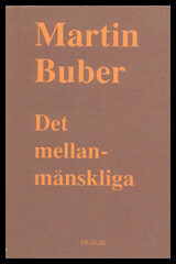 Buber, Martin | Mellanmänskliga