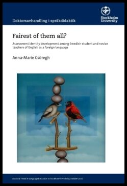 Csöregh, Anna-Marie | Fairest of them all? : Assessment identity development among Swedish student and novice teachers o...