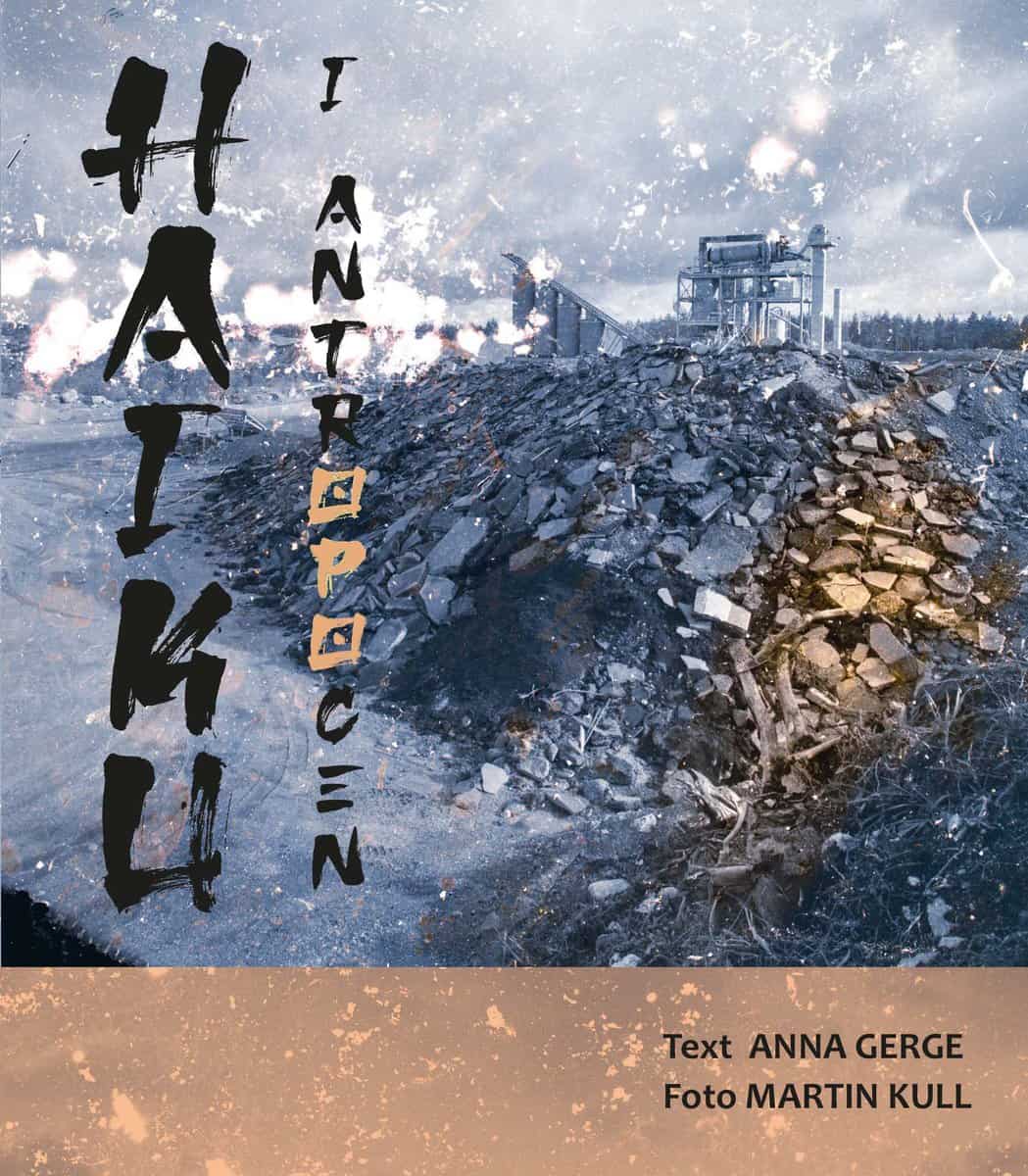 Gerge, Anna | Haiku i antropocen