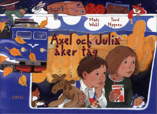 Wahl, Mats | Axel och Julia åker tåg