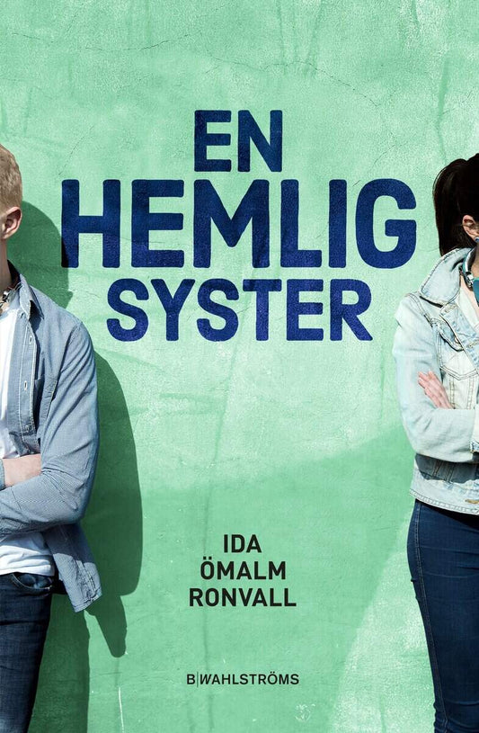 Ömalm Ronvall, Ida | En hemlig syster