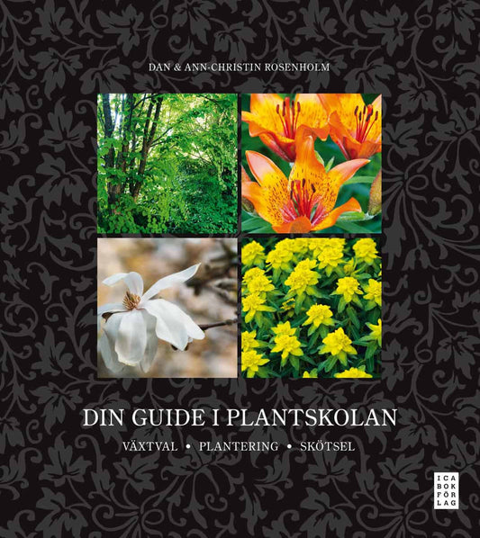 Rosenholm, Ann-Christin| Rosenholm, Dan | Din guide i plantskolan