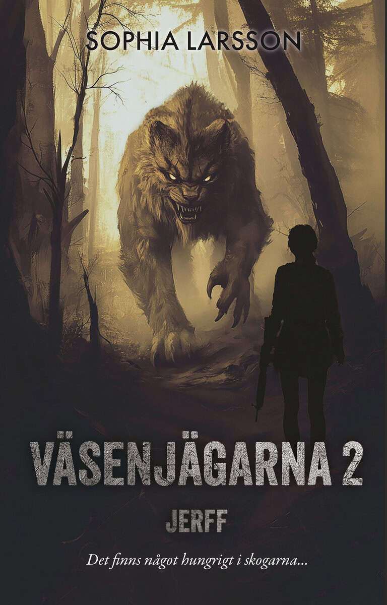 Larsson, Sophia | Väsenjägarna 2 : Jerff