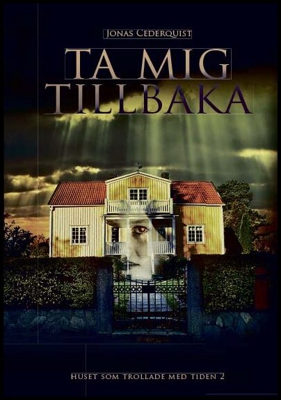 Cederquist, Jonas | Ta mig tillbaka