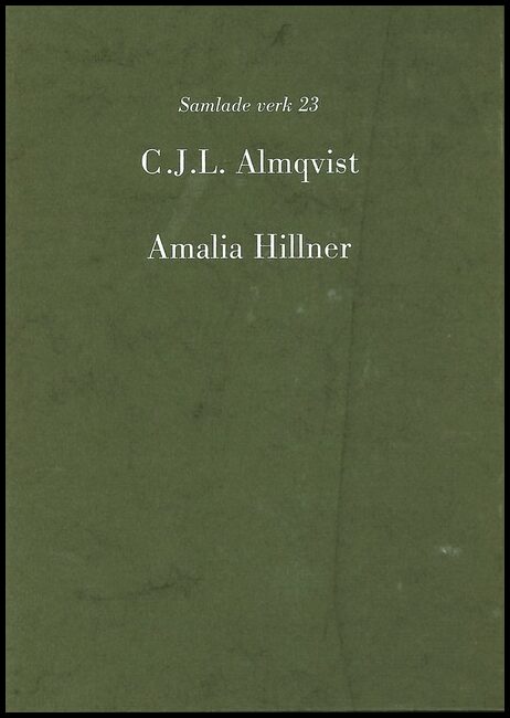 Almqvist, Carl Jonas Love | Amalia Hillner