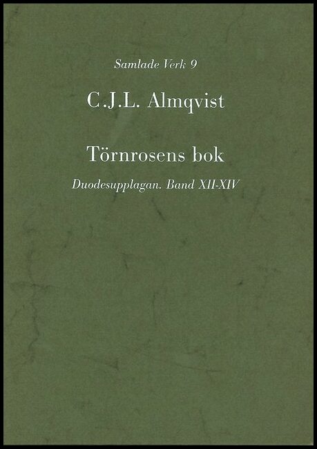 Almqvist, Carl Jonas Love | Törnrosens bok : Duodesupplagan, Bd 12-14