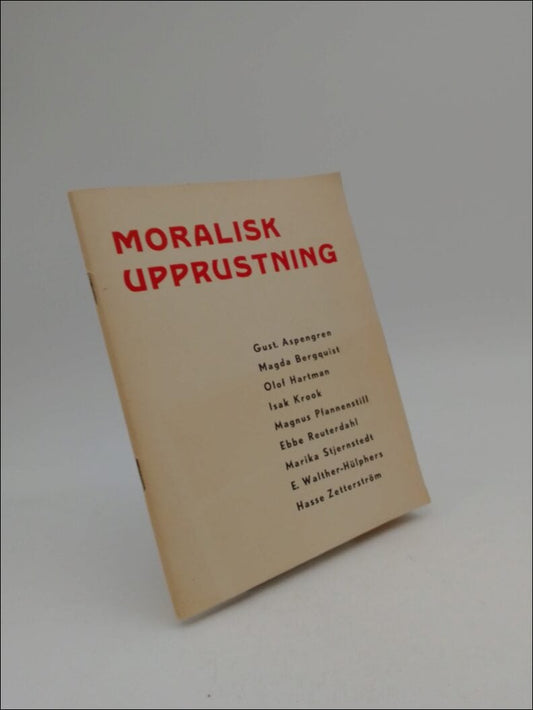 Aspengren, Gust | Bergquist, Magda | Hartman, Olof et al | Moralisk upprustning