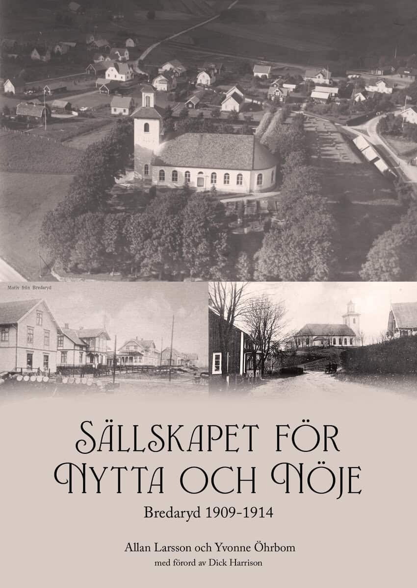 Larsson, Allan | Öhrbom, Yvonne | Sällskapet för nytta och nöje