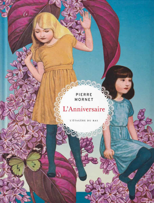 Mornet, Pierre | L'Anniversaire