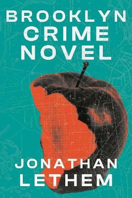 Lethem, Jonathan | Brooklyn Crime Novel